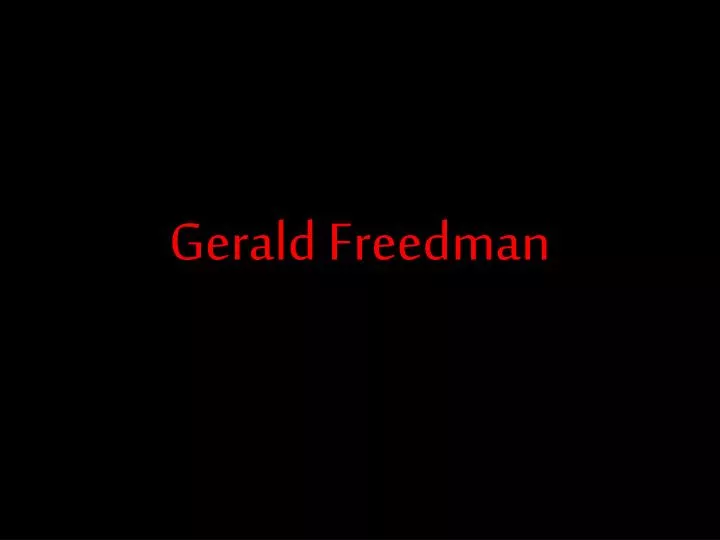 gerald freedman
