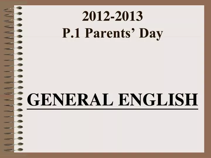 201 2 201 3 p 1 parents day