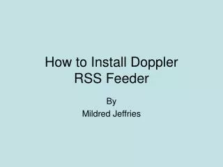 How to Install Doppler RSS Feeder