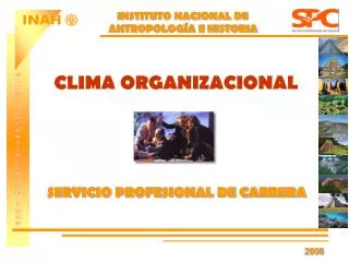 CLIMA ORGANIZACIONAL SERVICIO PROFESIONAL DE CARRERA