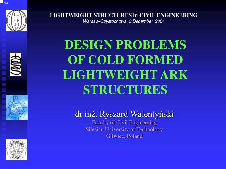 design problems of cold formed lightweight ark structures
