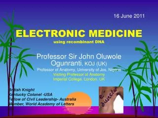ELECTRONIC MEDICINE using recombinant DNA
