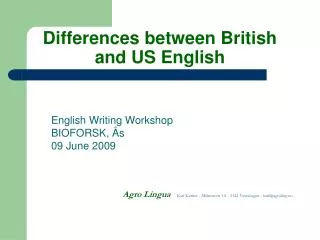 Differences between British and US English