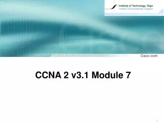 CCNA 2 v3. 1 Module 7