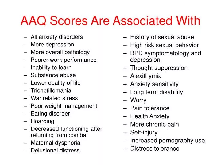 aaq scores are associated with