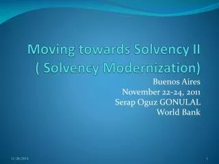 Moving towards Solvency II ( Solvency Modernization)