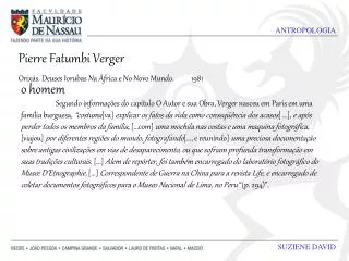 Pierre Fatumbi Verger Orixás. Deuses Iorubas Na África e No Novo Mundo. 1981