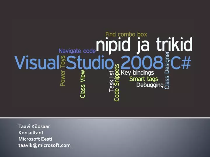 taavi k osaar konsultant microsoft eesti taavik@microsoft com