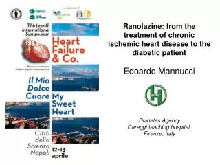 Ranolazine : from the treatment of chronic ischemic heart disease to the diabetic patient