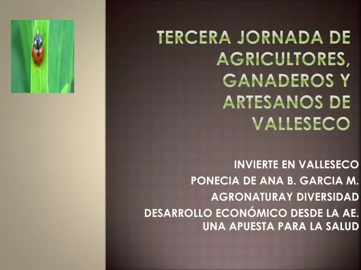 tercera jornada de agricultores ganaderos y artesanos de valleseco
