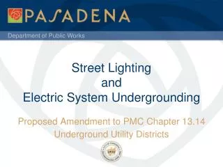Street Lighting and Electric System Undergrounding