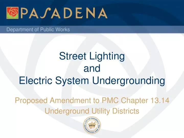 street lighting and electric system undergrounding