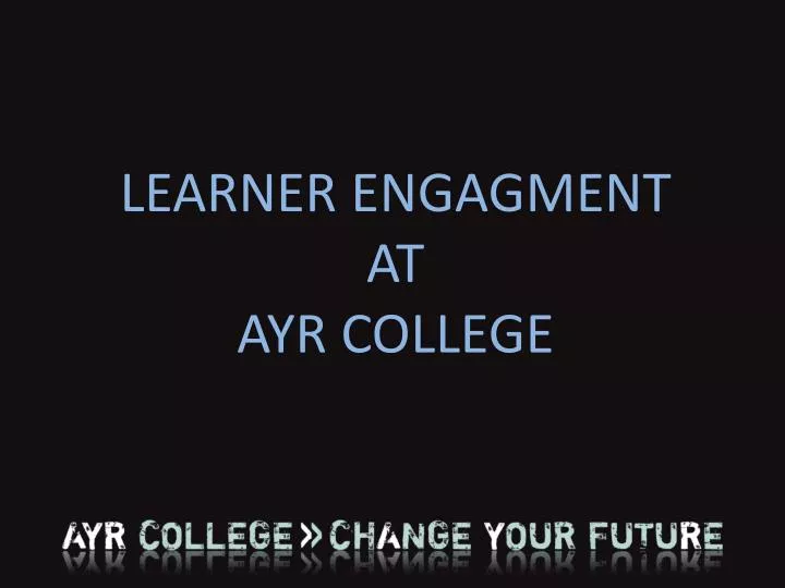 learner engagment at ayr college