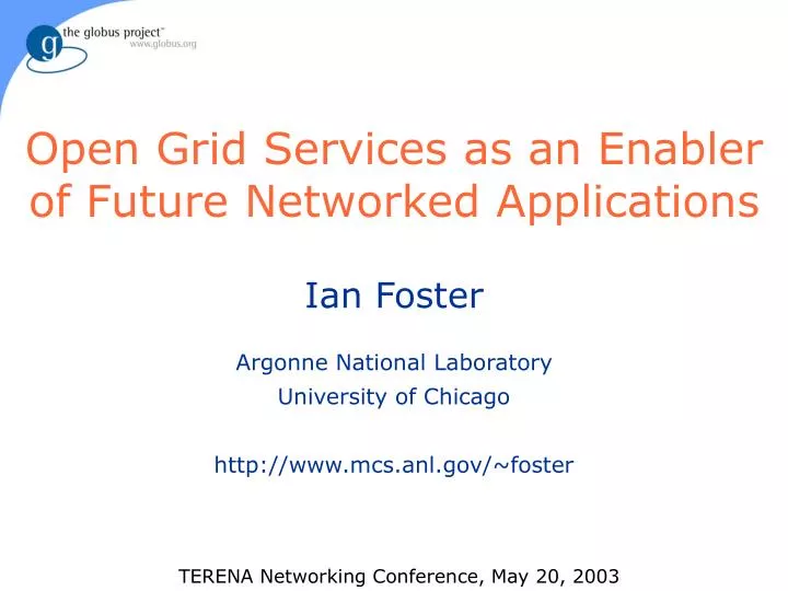open grid services as an enabler of future networked applications
