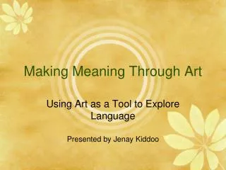 Making Meaning Through Art