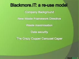 Company Background New Waste Framework Directive Waste maximisation Data security