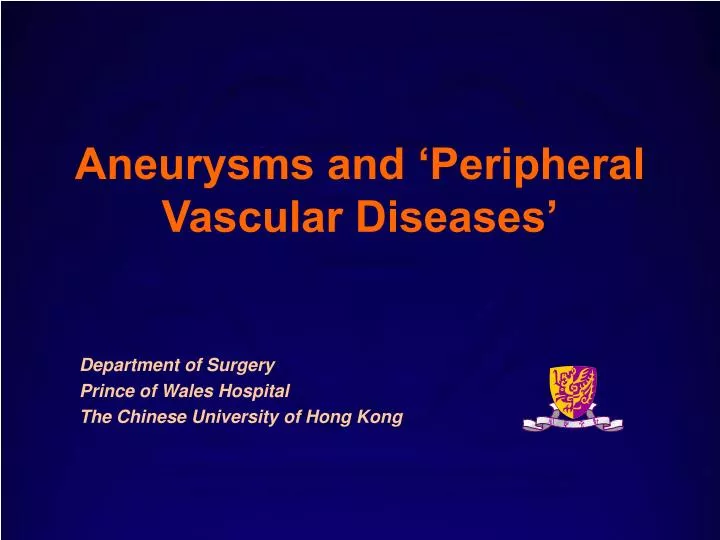aneurysms and peripheral vascular diseases