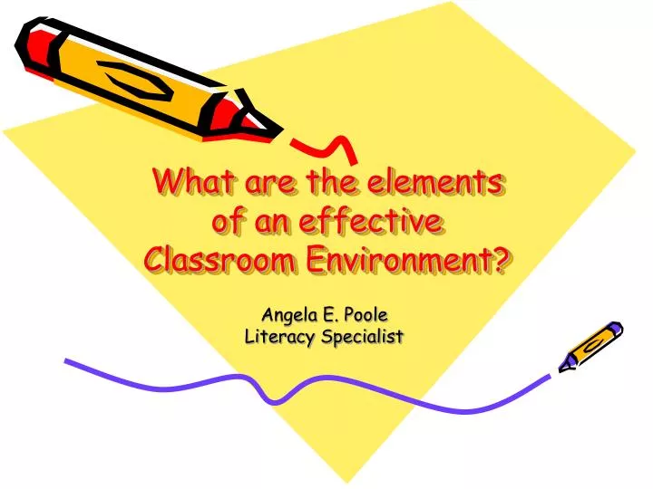 what are the elements of an effective classroom environment