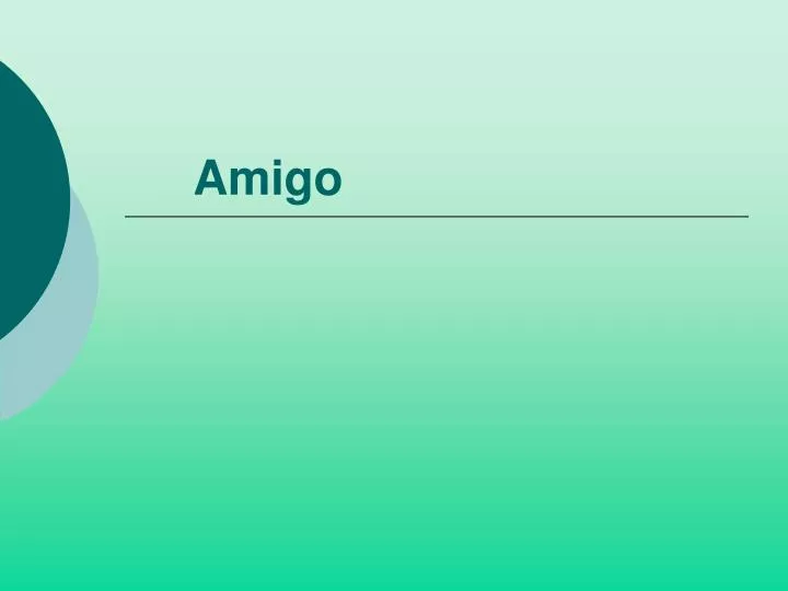 amigo