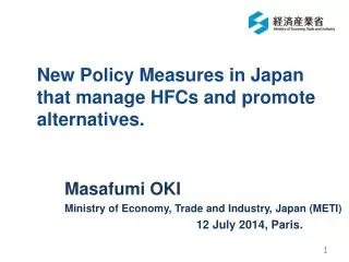 New Policy Measures in Japan that manage HFCs and promote alternatives.