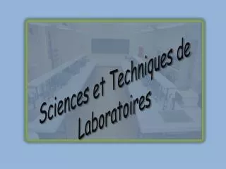Sciences et Techniques de Laboratoires