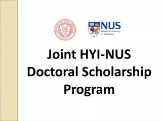 Joint HYI-NUS Doctoral Scholarship Program
