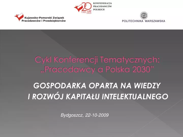 cykl konferencji tematycznych pracodawcy a polska 2030