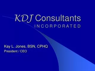 kdj consultants i n c o r p o r a t e d