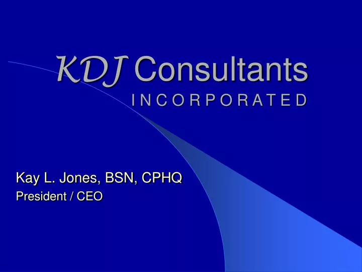 kdj consultants i n c o r p o r a t e d