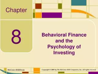 Behavioral Finance and the Psychology of Investing