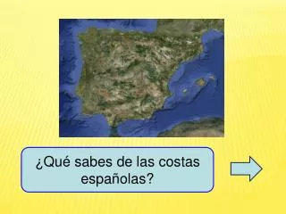 ¿Qué sabes de las costas españolas?