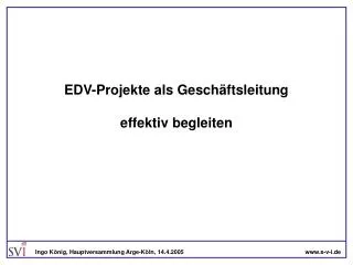 EDV-Projekte als Geschäftsleitung effektiv begleiten