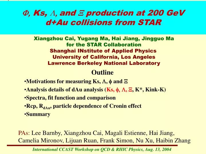 f ks and x production at 200 gev d au collisions from star
