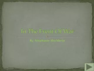 In The Event Of War
