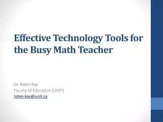 Effective Technology Tools for the Busy Math Teacher