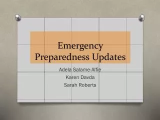 Emergency Preparedness Updates