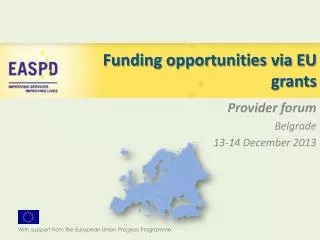 Funding opportunities via EU grants