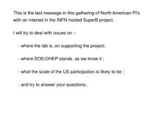 This is the last message in this gathering of North American PI’s