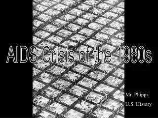 AIDS Crisis of the 1980s