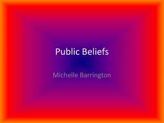 Public Beliefs