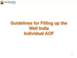 Guidelines for Filling up the Well India Individual AOF