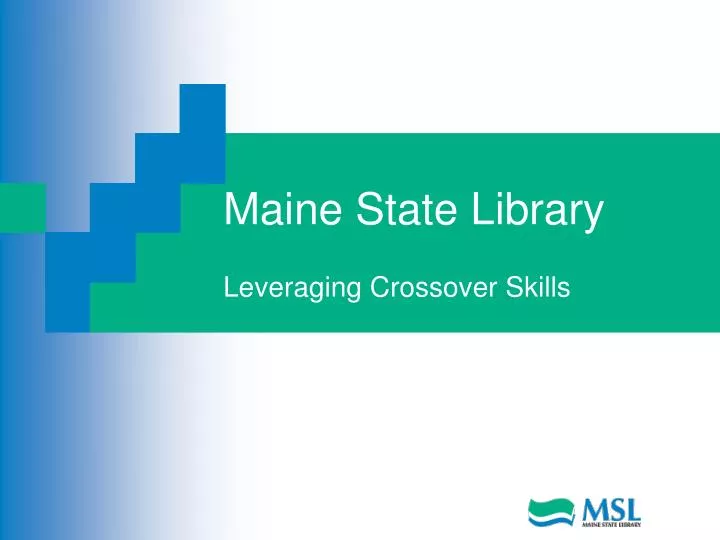 maine state library leveraging crossover skills