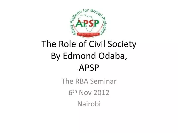 the role of civil society by edmond odaba apsp