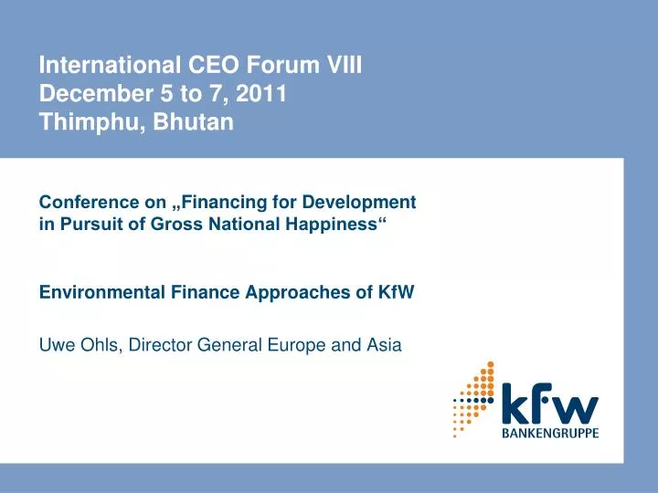 international ceo forum viii december 5 to 7 2011 thimphu bhutan