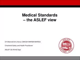 Medical Standards – the ASLEF view