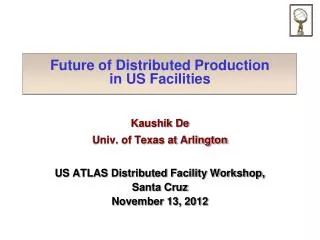 Future of Distributed Production in US Facilities