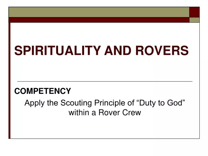 spirituality and rovers