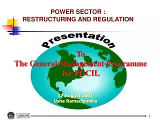 POWER SECTOR : RESTRUCTURING AND REGULATION
