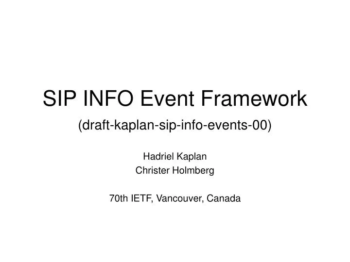 sip info event framework draft kaplan sip info events 00