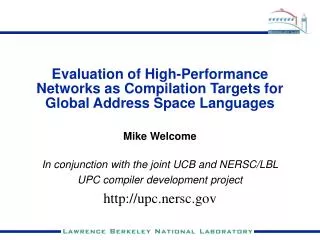 Evaluation of High-Performance Networks as Compilation Targets for Global Address Space Languages